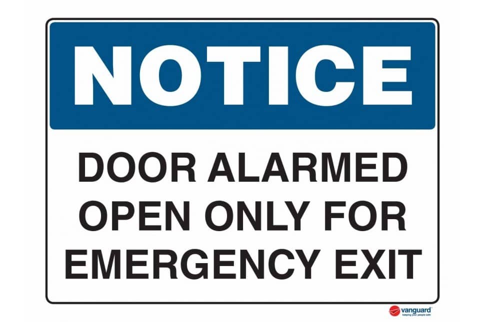 ACM Notice Sign - Door Alarmed Only Open For Emergency Exit - Vanguard NZ