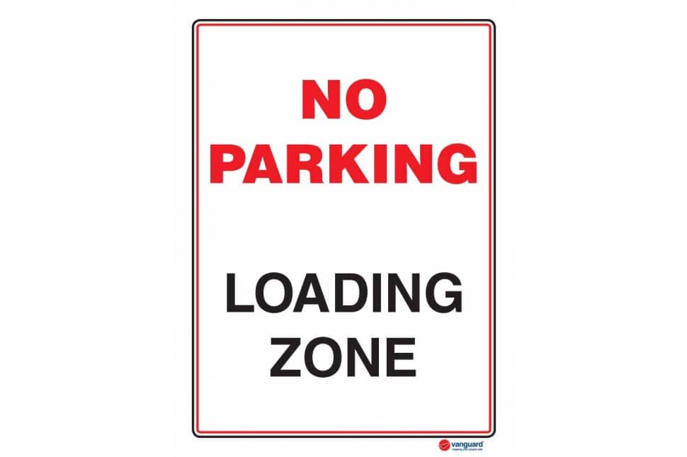 ACM No Parking Sign - No Parking Loading Zone - Vanguard NZ