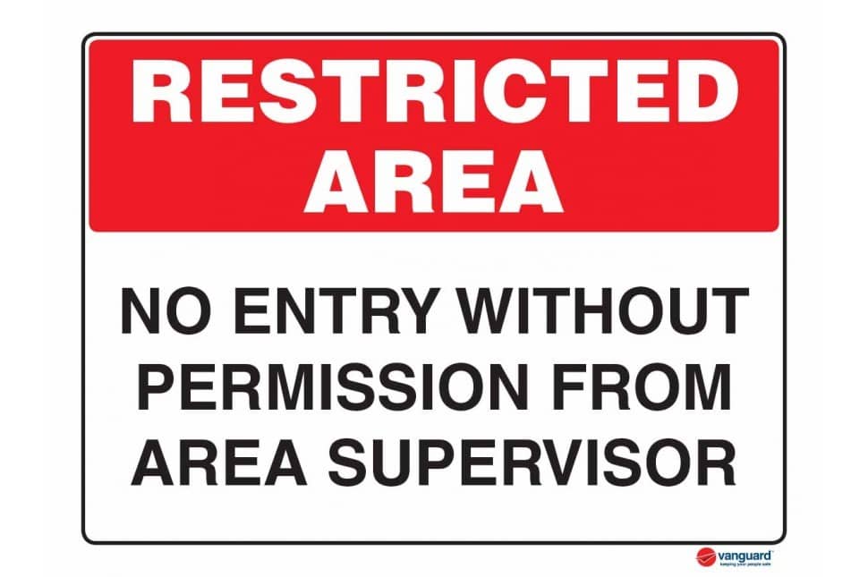 Acm Sign - Restricted Area No Entry Without Permission From Supervisor 